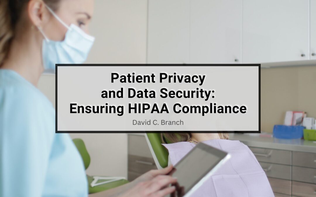 Patient Privacy and Data Security: Ensuring HIPAA Compliance