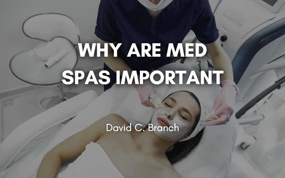 Why Are Med Spas Important?